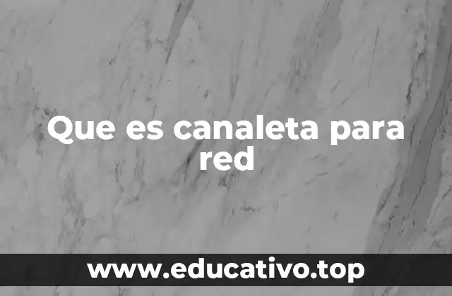 Que es canaleta para red