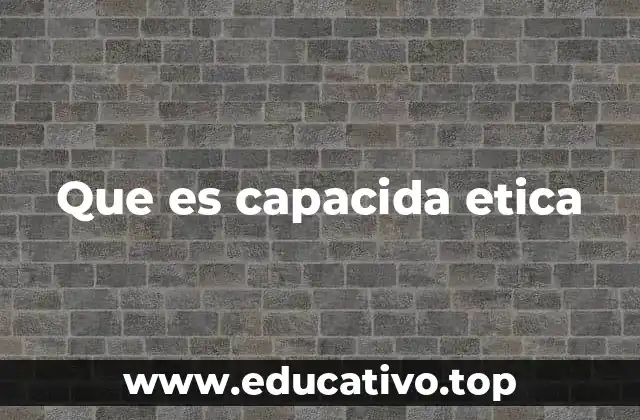 El rol de la ética en la toma de decisiones