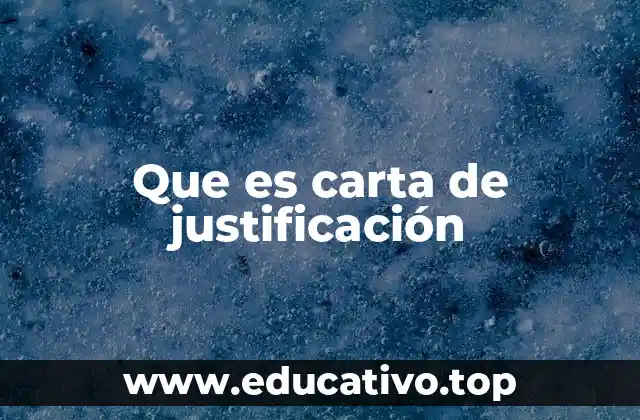 Que es carta de justificación