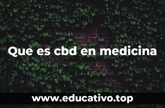 Que es cbd en medicina