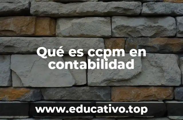 Qué es ccpm en contabilidad