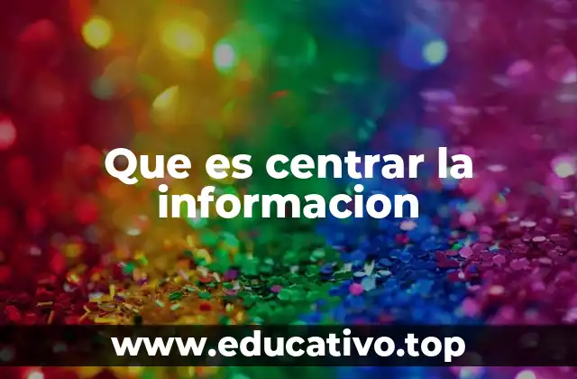 La importancia de filtrar lo relevante