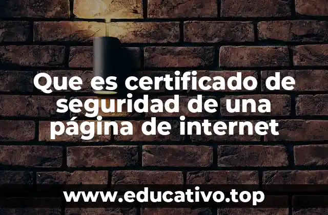 Que es certificado de seguridad de una página de internet