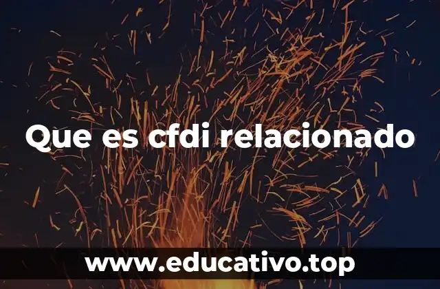 Que es cfdi relacionado