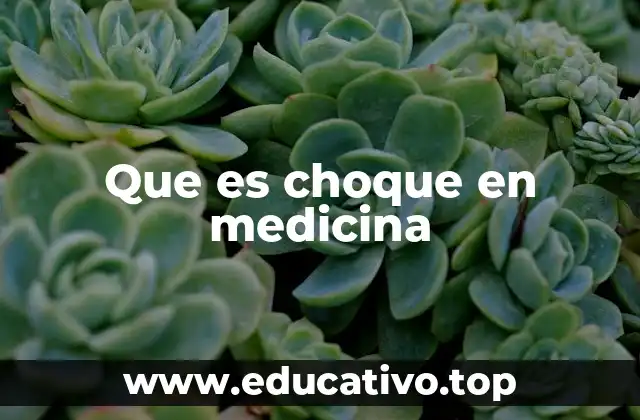 Que es choque en medicina