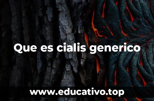 Que es cialis generico