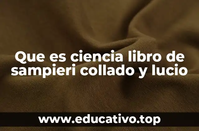 Que es ciencia libro de sampieri collado y lucio