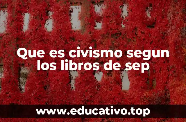 Que es civismo segun los libros de sep