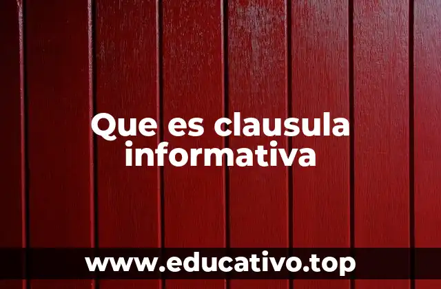 Que es clausula informativa
