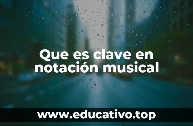 Que es clave en notación musical