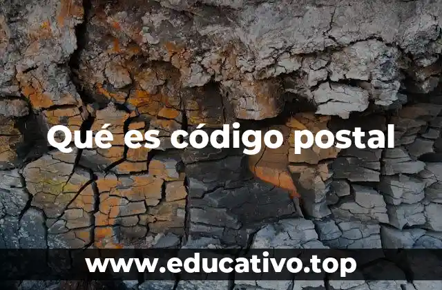 Qué es código postal