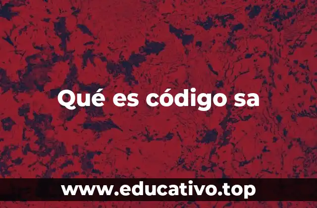 Qué es código sa