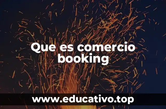 Que es comercio booking