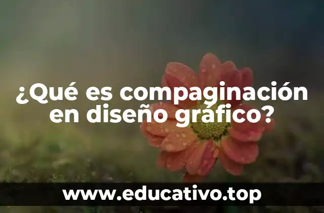 ¿Qué es compaginación en diseño gráfico?