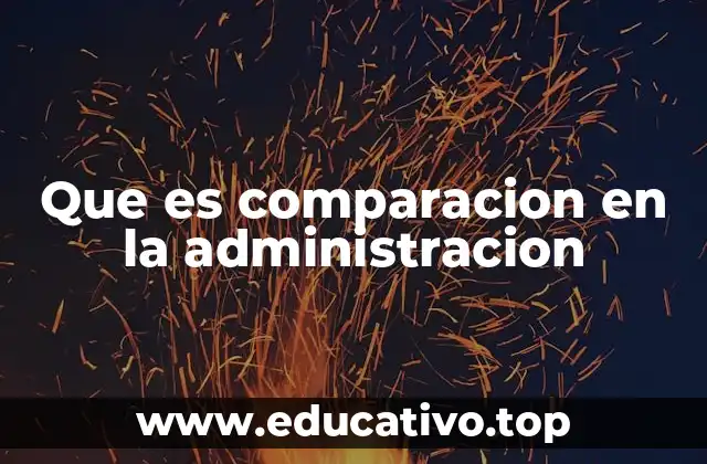 Cómo la comparación mejora la toma de decisiones