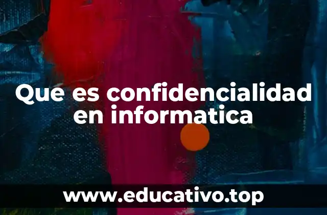 La importancia de proteger la información en el entorno digital
