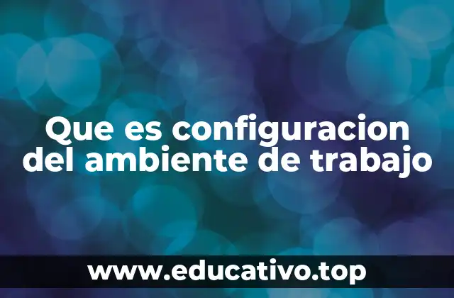 Cómo la organización del espacio influye en el ambiente laboral