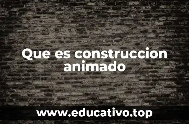 La importancia de las animaciones en la industria de la construcción