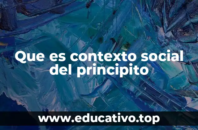 Que es contexto social del principito