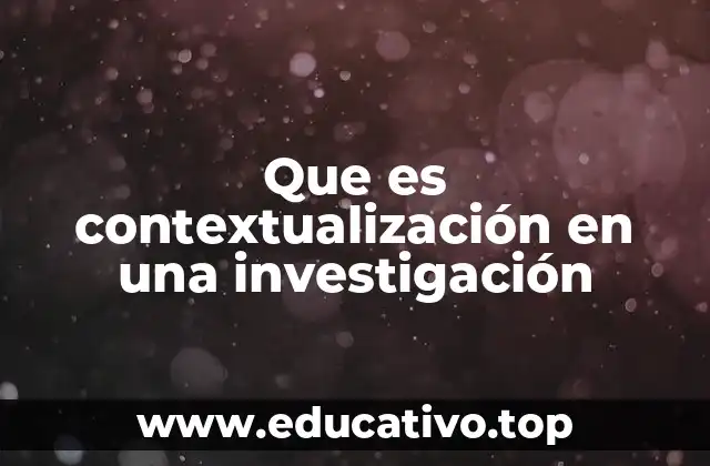 La importancia de situar un tema en su entorno