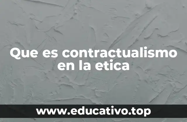 El origen del pensamiento contractualista en la filosofía