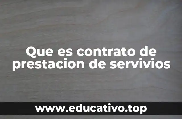 Que es contrato de prestacion de servivios