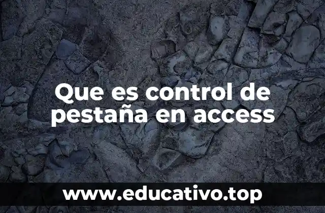 Que es control de pestaña en access