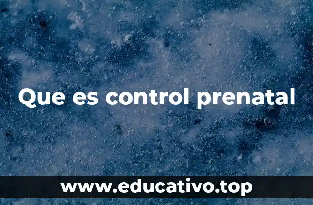 La importancia de la atención durante el embarazo