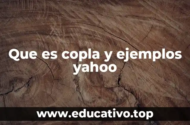 Que es copla y ejemplos yahoo