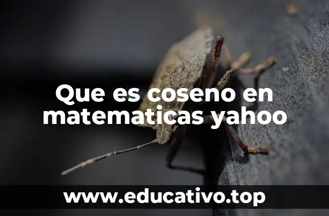 Que es coseno en matematicas yahoo