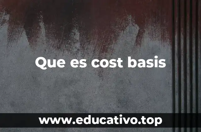 Que es cost basis