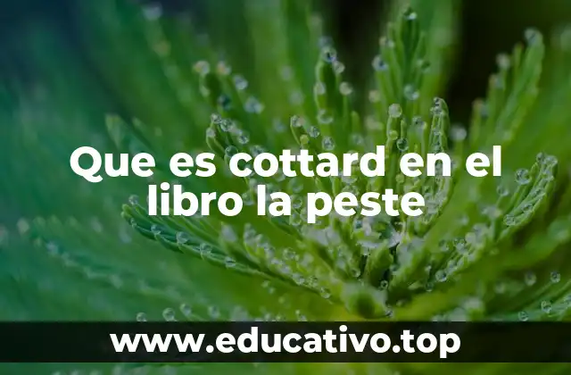 Que es cottard en el libro la peste