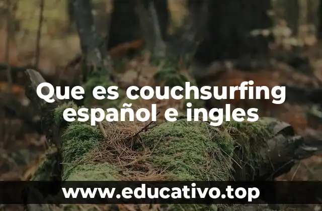 Que es couchsurfing español e ingles