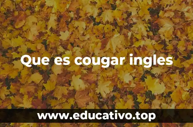 Que es cougar ingles