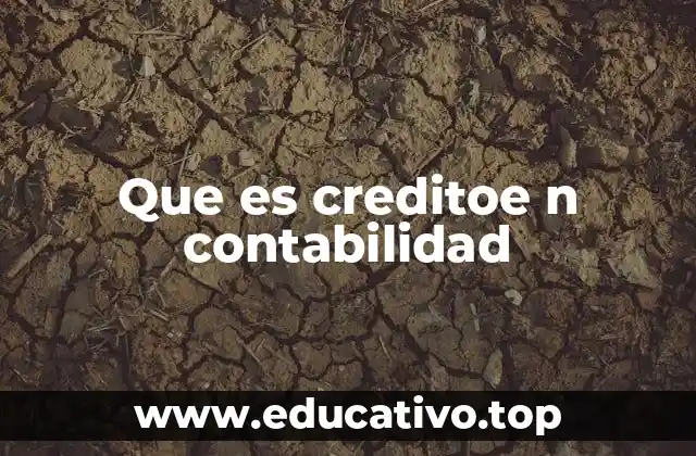 Que es creditoe n contabilidad