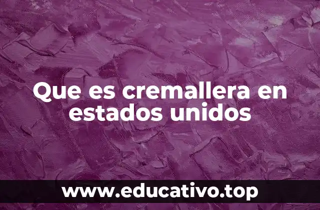 Que es cremallera en estados unidos