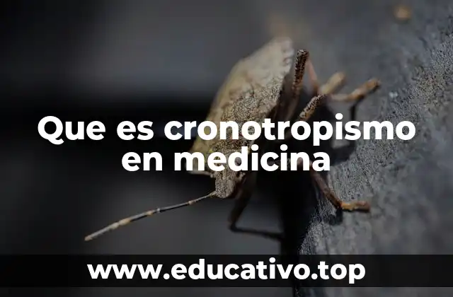 Que es cronotropismo en medicina