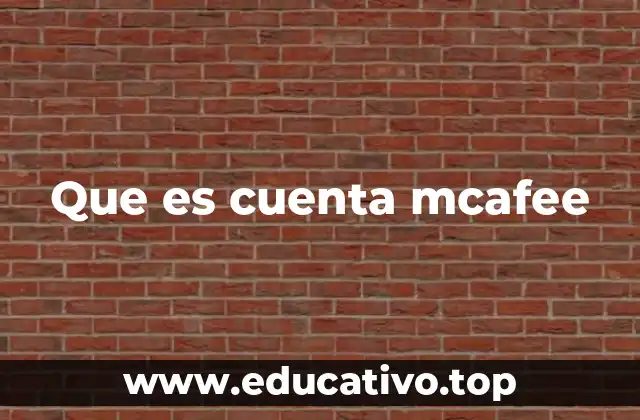 Que es cuenta mcafee