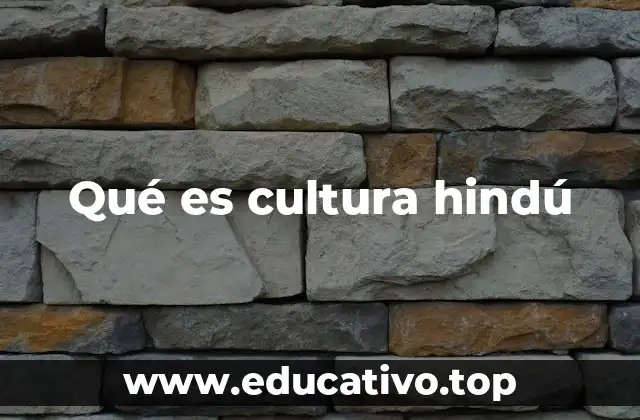 Qué es cultura hindú