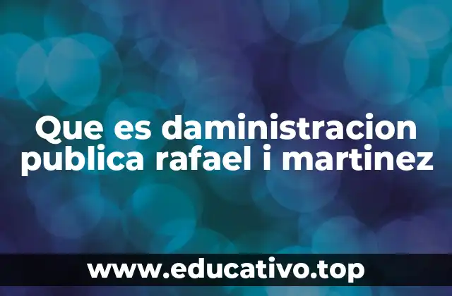 El rol de la administración pública en la gobernanza moderna