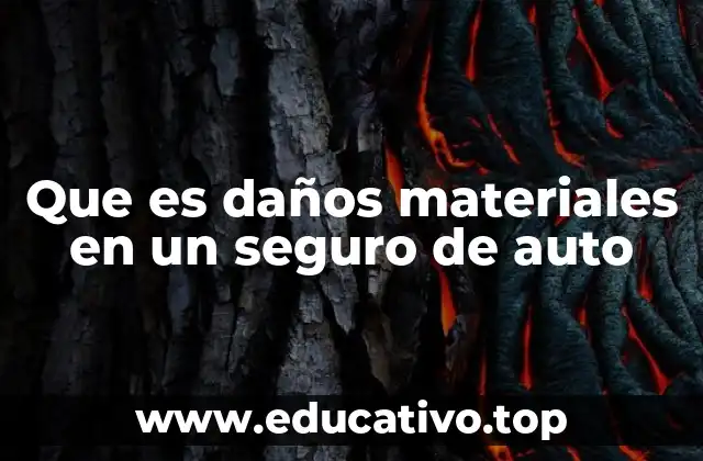 Que es daños materiales en un seguro de auto