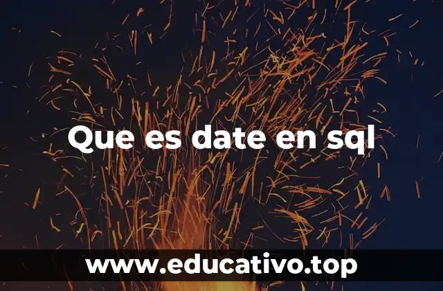 Que es date en sql