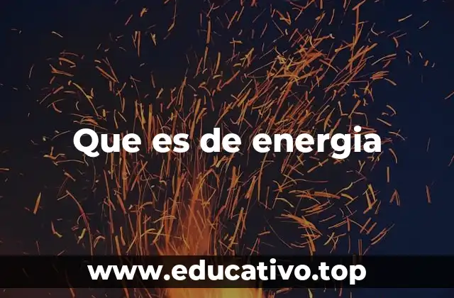 Que es de energia