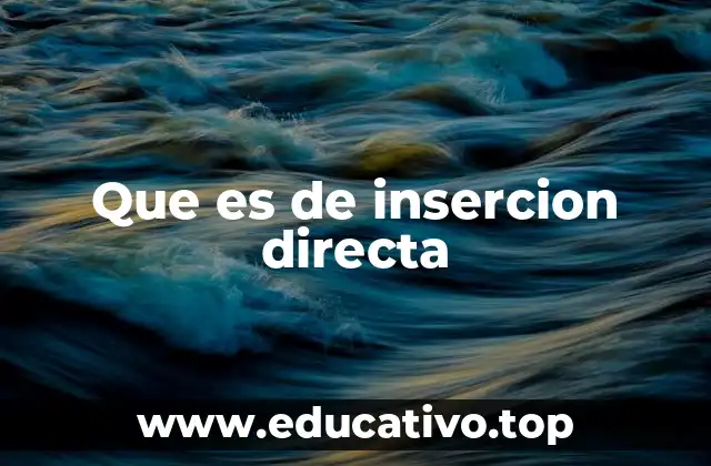 La inserción directa en el desarrollo web