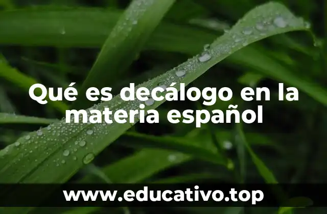 Qué es decálogo en la materia español