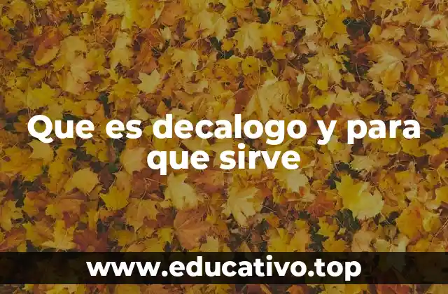 Que es decalogo y para que sirve