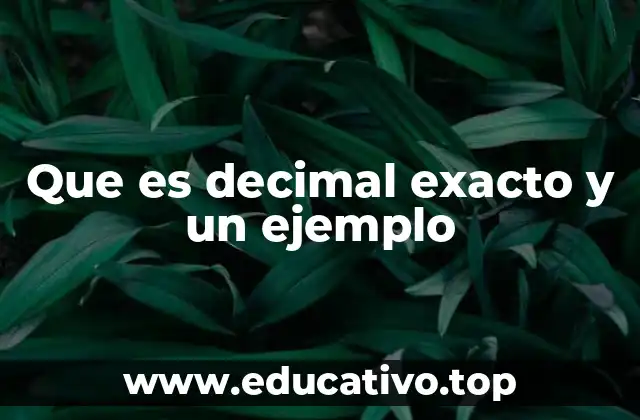Diferencias entre decimales exactos y otros tipos de decimales