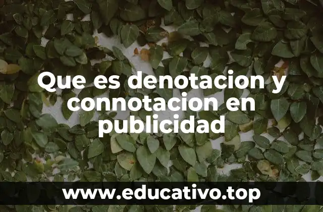 Que es denotacion y connotacion en publicidad