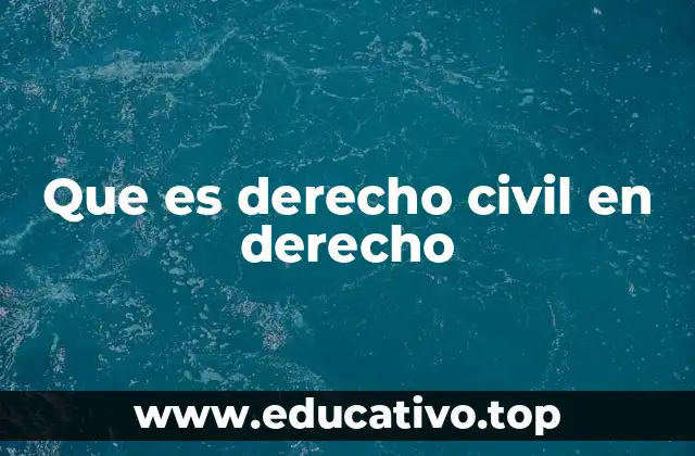 Que es derecho civil en derecho
