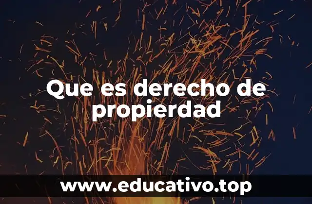 Que es derecho de propierdad